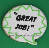Great job speech bubble cookie